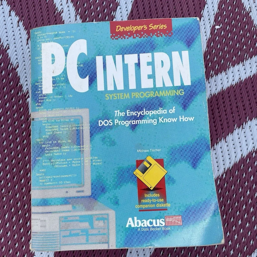 PC INTERN: SYSTEM PROGRAMMING : THE ENCYCLOPEDIA OF DOS By Michael Tischer